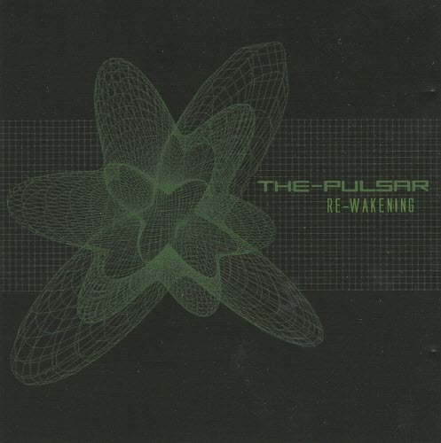 The-Pulsar - Re-Wakening (2006) [EP]