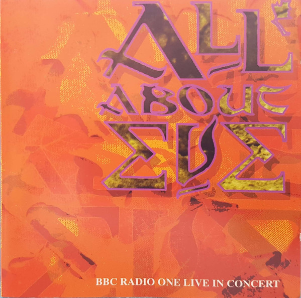 All About Eve - BBC Radio One Live In Concert (1993)