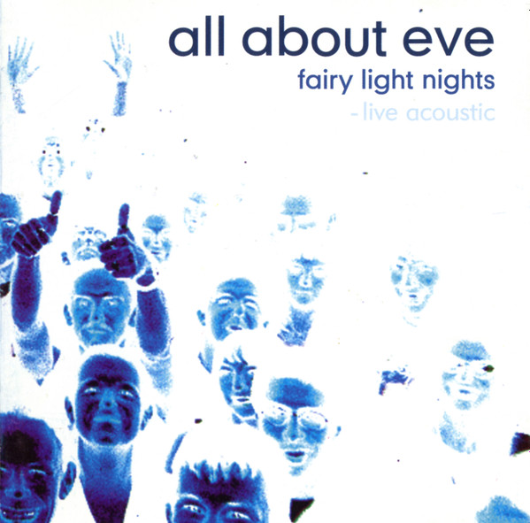 All About Eve - Fairy Light Nights - Live Acoustic (2000)