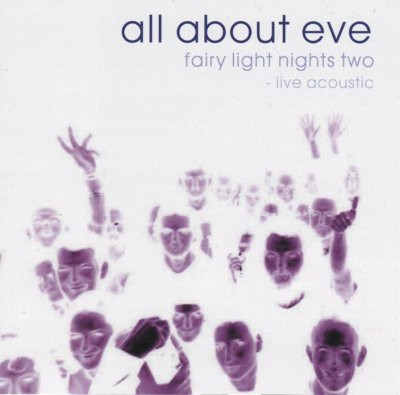 All About Eve - Fairy Light Nights Two - Live Acoustic (2001)