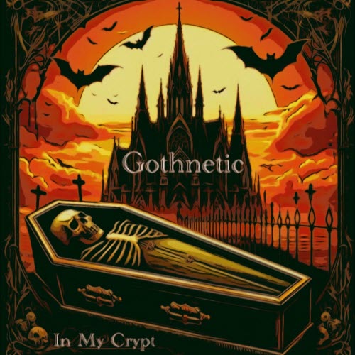 Gothnetic - In My Crypt E.P. (2024) [EP]