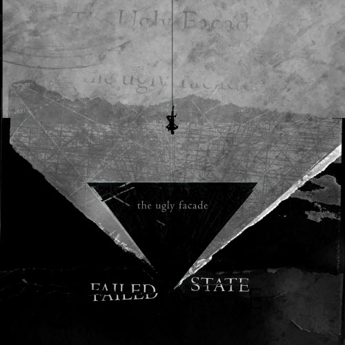 The Ugly Facade - Failed State (2020) [EP]