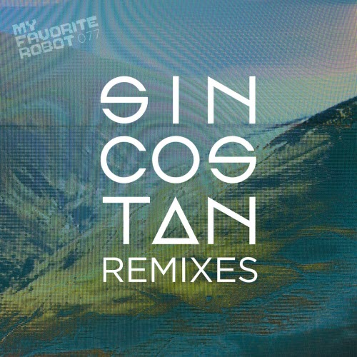 Sin Cos Tan - Sin Cos Tan Remixes (2013) [EP]