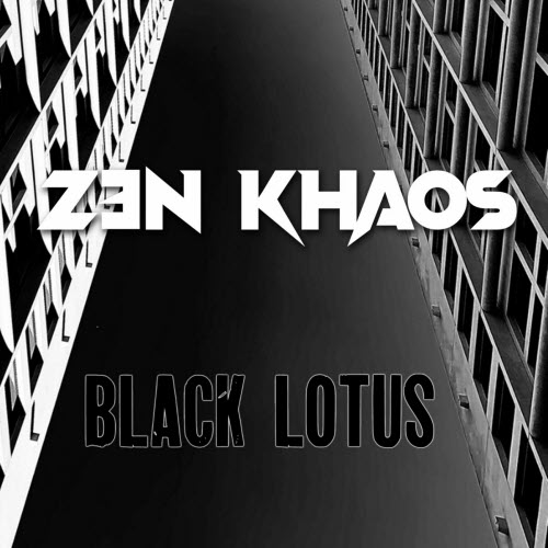 Zen Khaos - Black Lotus (2022)