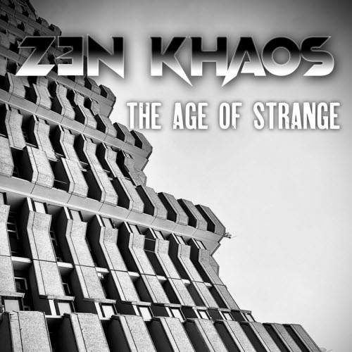 Zen Khaos - The Age Of Strange (2023)