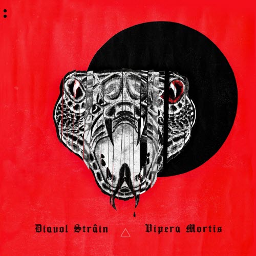 Diavol Strâin - Vipera Mortis (2024) [EP]