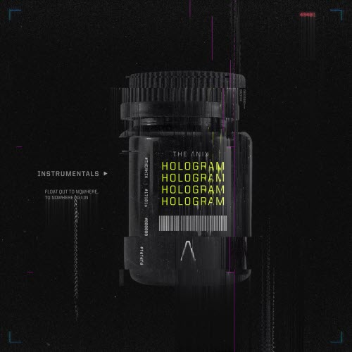 The Anix - Hologram (Instrumentals) (2019)