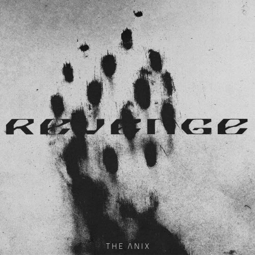The Anix - Revenge (2022)