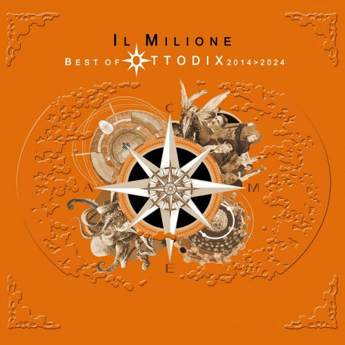 Ottodix - Il Milione (Best Of Ottodix 2014-2024) (2024)