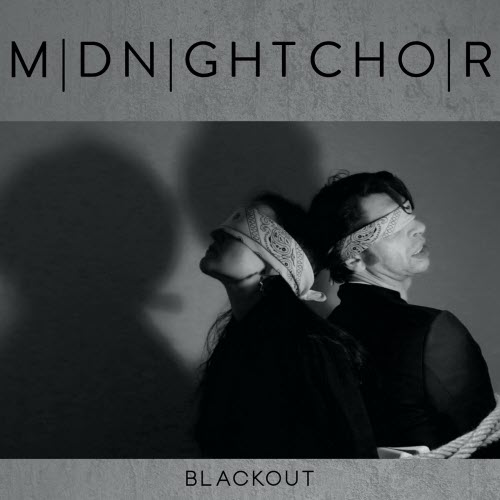 MIDNIGHTCHOIR - Blackout (2024) [Single]
