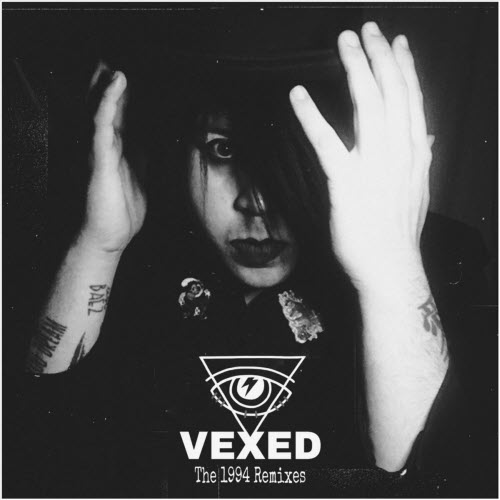 Pretty Frankenstein - Vexed: The 1994 Remixes (2021) [EP]