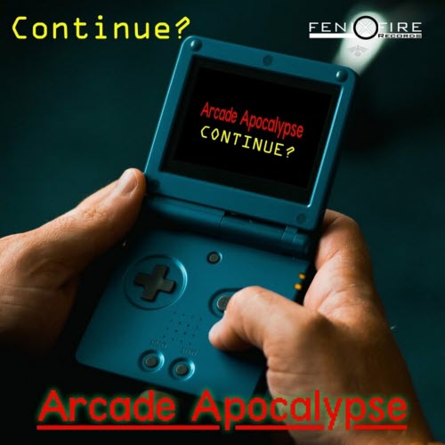 Arcade Apocalypse - Continue (2023) [EP]