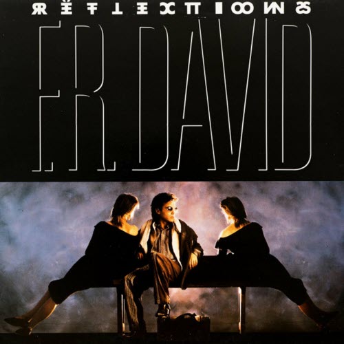 F.R. David - Reflections (2010) [Reissue]