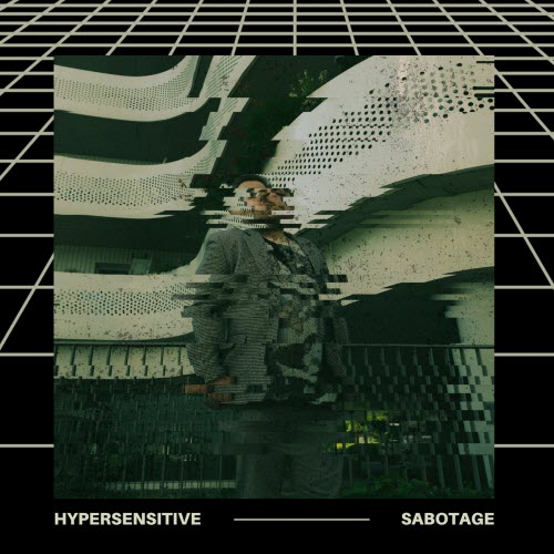 Hypersensitive - Sabotage (2024) [EP]