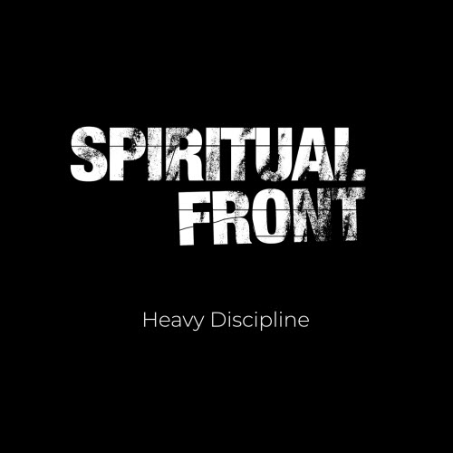 Spiritual Front - Heavy Discipline (2024) [Single]
