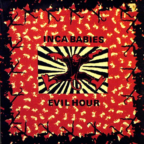 Inca Babies - Evil Hour (1988)