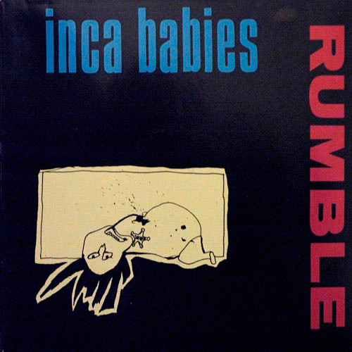 Inca Babies - Rumble (1984)