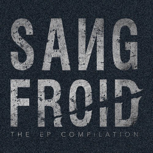 Sang Froid - The EP Compilation (2024)