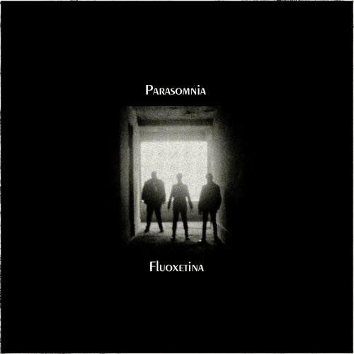 Parasomnia - Fluoxetina (2024) [Single]