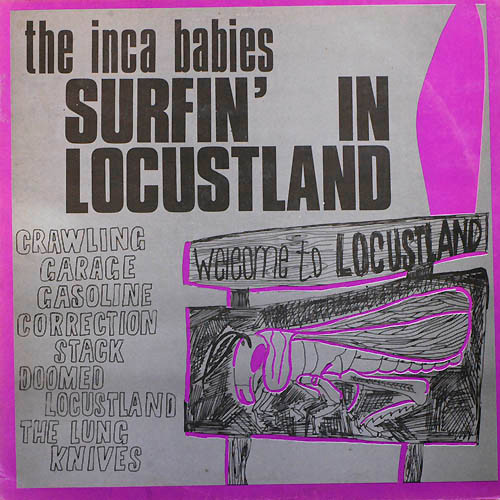 Inca Babies - Surfin' In Locustland (1985) [EP]