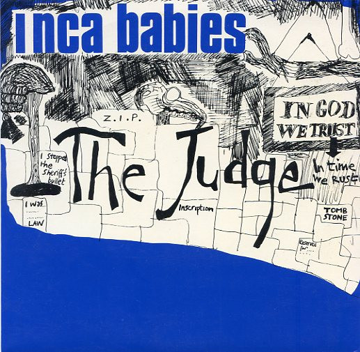 Inca Babies - The Judge (1984) [Single]