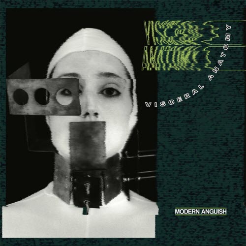 Visceral Anatomy - Modern Anguish (2020) [EP]