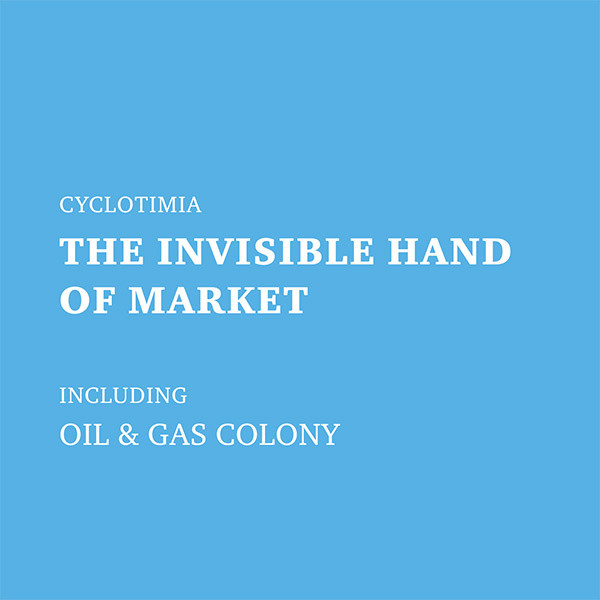Cyclotimia - The Invisible Hand Of Market (2014)