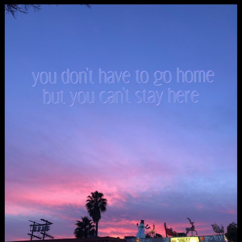 Party Nails - You Don't Have To Go Home But You Can't Stay Here (2020)