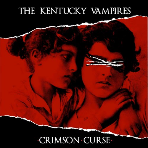 The Kentucky Vampires - Crimson Curse (2020)