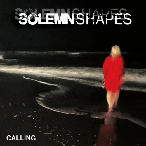 Solemn Shapes - Calling (2024) [EP]
