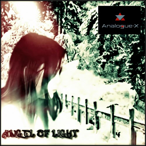 Analogue-X - Angel Of Light (2019) [EP]