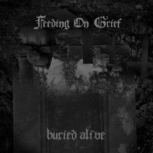 Feeding On Grief - Buried Alive (2024) [Single]