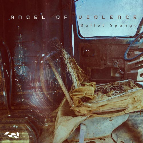 Angel Of Violence - Bullet Sponge (2021)