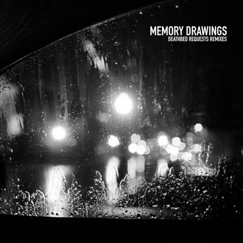 Memory Drawings - Deathbed Requests Remixes (2024)