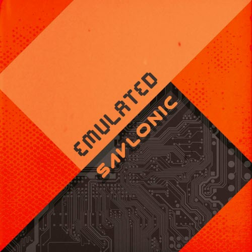 Savlonic - Emulated (2020)