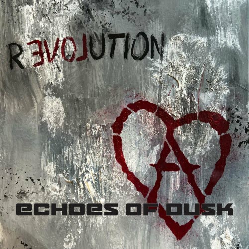 Echoes Of Dusk - Revolution (2024)