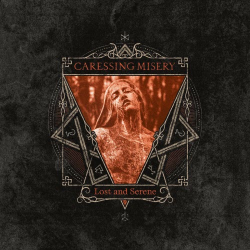 Caressing Misery - Lost And Serene (2024)