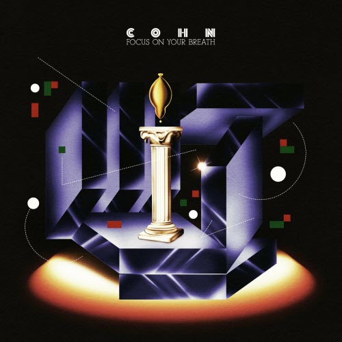 Cohn - Focus On Your Breath (2024) [Single]