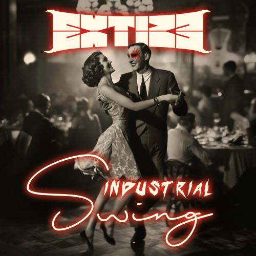 Extize - Industrial Swing (2024) [Single]