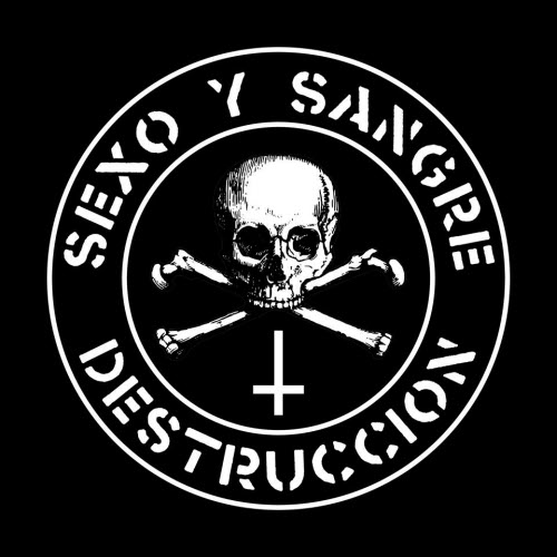 Sexo Y Sangre - Destrucción (2015)
