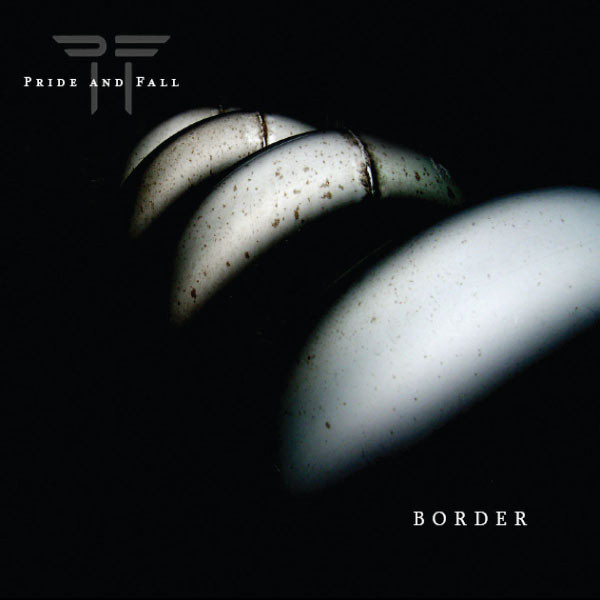 Pride And Fall - Border (2005) [EP]