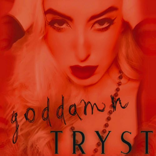 Tryst - Goddamn! (2024) [Single]