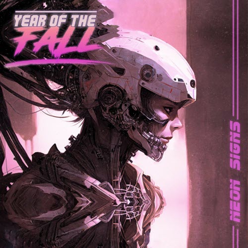 Year Of The Fall - Neon Signs (2024) [Single]