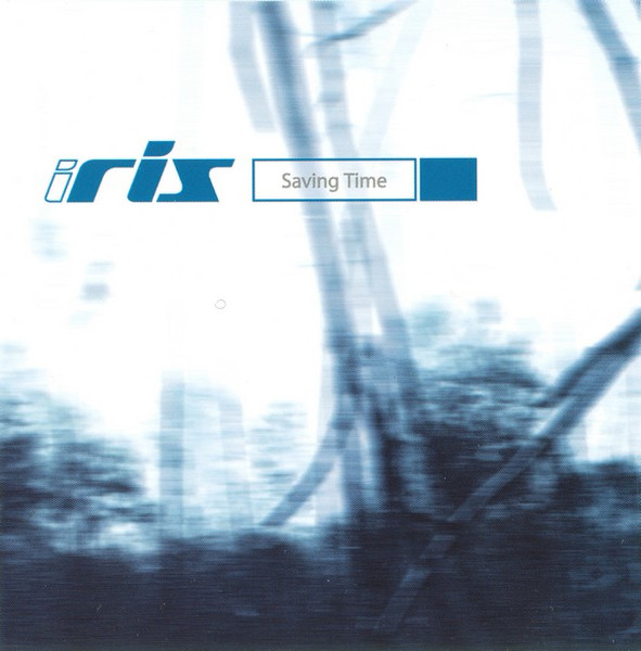 Iris - Saving Time (1999) [Single]