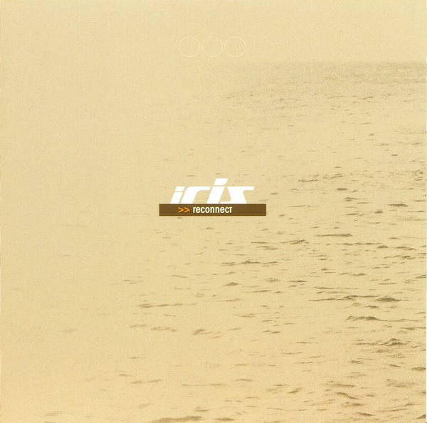 Iris - Reconnect (2003)