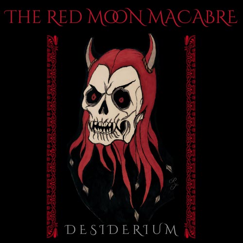 The Red Moon Macabre - Desiderium (2024)