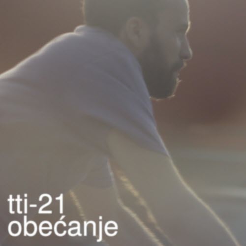 TTI-21 - Obećanje (2021) [Single]