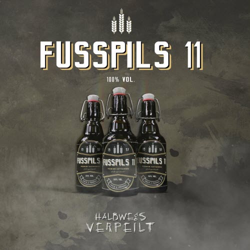 Fusspils 11 - Halbwegs Verpeilt (2022)