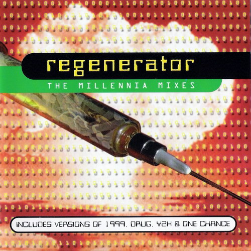 Regenerator - The Millennia Mixes (1999) [EP]