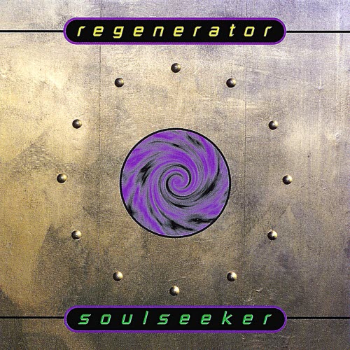 Regenerator - Soulseeker (1997)